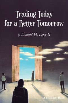portada Trading Today for a Better Tomorrow (en Inglés)