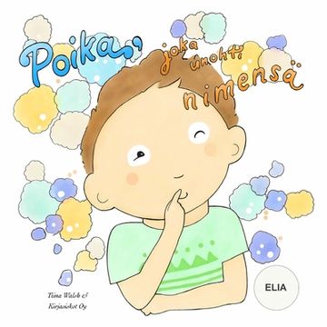 portada Poika, joka unohti nimensä ELIA (en Finlandés)