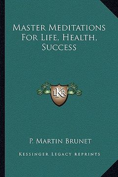 portada master meditations for life, health, success (in English)