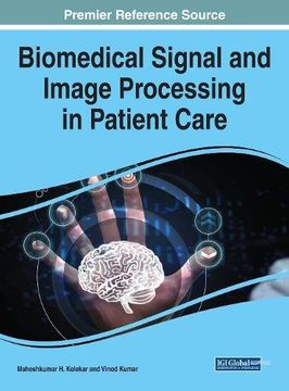 portada Biomedical Signal and Image Processing in Patient Care (Advances in Medical Technologies and Clinical Practice)