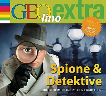 portada Spione & Detektive - die Geheimen Tricks der Ermittler: Geolino Extra Hör-Bibliothek (en Alemán)