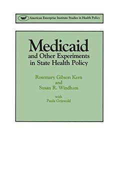 portada Medicaid and Other Experiments in State Health Policy (Aei Studies, 437) (en Inglés)