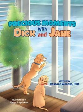 portada Precious Moments With Dick and Jane (en Inglés)