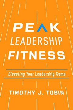 portada Peak Leadership Fitness: Elevating Your Leadership Game (en Inglés)