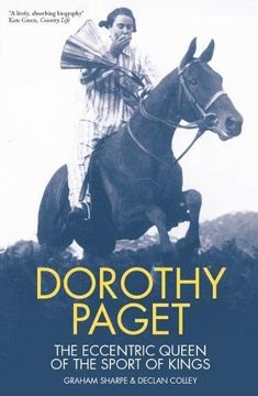 portada Dorothy Paget: The Eccentric Queen of the Sport of Kings