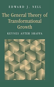 portada The General Theory of Transformational Growth: Keynes After Sraffa (in English)