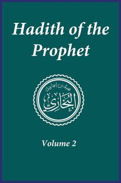 portada Hadith of the Prophet: Sahih Al-Bukhari: Volume 2 (en Inglés)