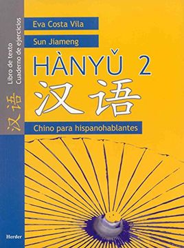 Hànyu 2. Libro De Texto / Cuaderno De Ejercicios