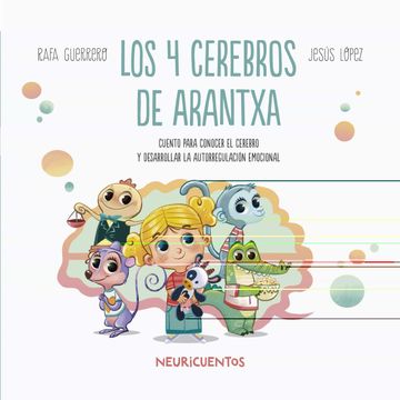 portada Los 4 Cerebros de Arantxa (in Spanish)