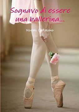 portada Sognavo di Essere una Ballerina. (en Italiano)