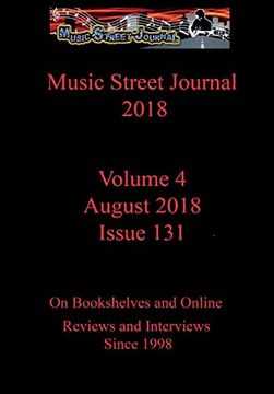 portada Music Street Journal 2018: Volume 4 - August 2018 - Issue 131 Hardcover Edition (en Inglés)