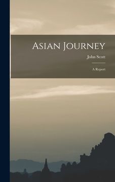 portada Asian Journey; a Report (in English)