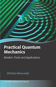 portada Practical Quantum Mechanics: Modern Tools and Applications (Oxford Graduate Texts)