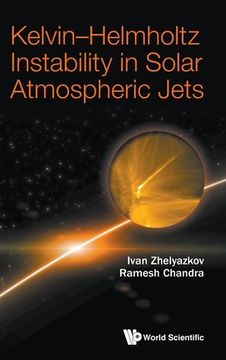 portada Kelvin-Helmholtz Instability in Solar Atmospheric Jets (en Inglés)