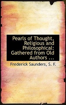 portada pearls of thought, religious and philosophical: gathered from old authors ...