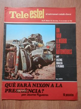 portada Tele / Estel. Any Iii. Número 122. Barcelona, 15 De Novembre De 1968. On Van A Morir Els Automòvils