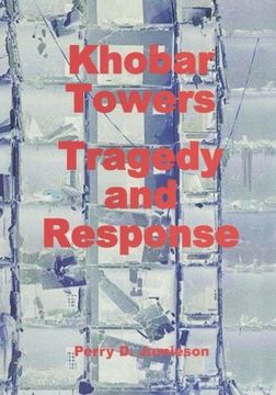 portada Khobar Towers: Tragedy and Response