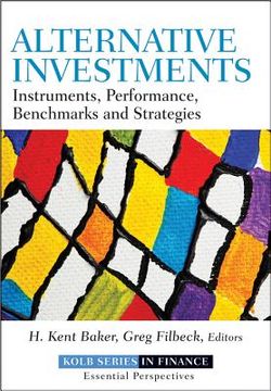 portada alternative investments: instruments, performance, benchmarks and strategies (en Inglés)