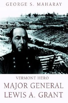 portada vermont hero: major general lewis a. grant