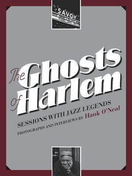 portada The Ghosts of Harlem: Sessions With Jazz Legends [With cd (Audio)] (in English)