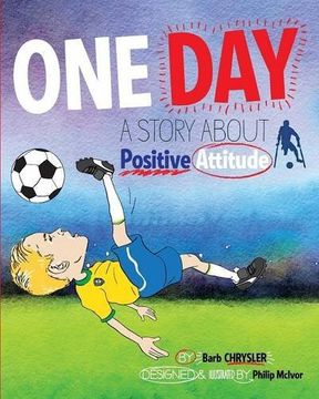 portada One Day: A Story About Positive Attitude
