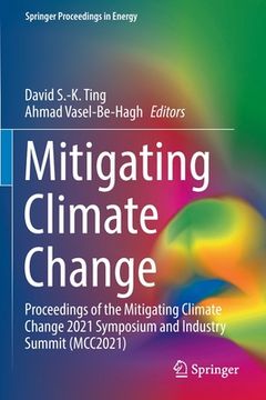 portada Mitigating Climate Change: Proceedings of the Mitigating Climate Change 2021 Symposium and Industry Summit (McC2021) (en Inglés)