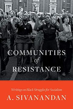 portada Communities of Resistance: Writings on Black Struggles for Socialism (in English)