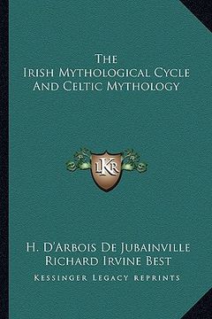 portada the irish mythological cycle and celtic mythology (en Inglés)