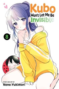 portada Kubo Won'T let me be Invisible, Vol. 8 (8) 