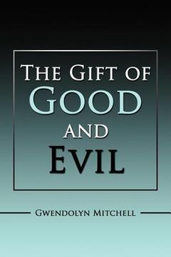 portada the gift of good and evil (en Inglés)
