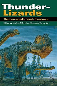 portada Thunder-Lizards: The Sauropodomorph Dinosaurs (Life of the Past) (en Inglés)