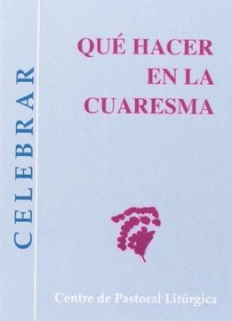 portada Qué hacer en Cuaresma (CELEBRAR) (in Spanish)
