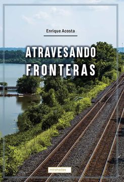 portada Atravesando Fronteras (in Spanish)