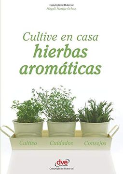 portada Cultive en Casa Hierbas Aromáticas (in Spanish)