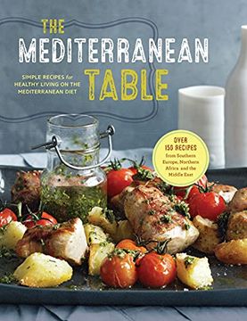 portada The Mediterranean Table: Simple Recipes for Healthy Living on the Mediterranean Diet (en Inglés)