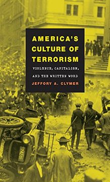 portada America's Culture of Terrorism: Violence, Capitalism, and the Written Word (Cultural Studies of the United States) (en Inglés)