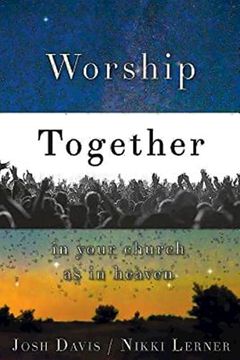 portada Worship Together in Your Church as in Heaven (en Inglés)