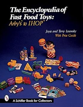 portada Encyclopedia of Fast Food Toys (en Inglés)