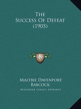 portada the success of defeat (1905) (in English)