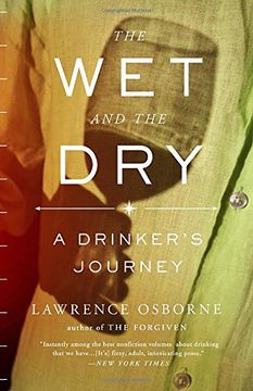 portada The wet and the Dry: A Drinker's Journey (en Inglés)