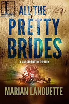 portada All the Pretty Brides (a Jake Carrington Thriller) (en Inglés)