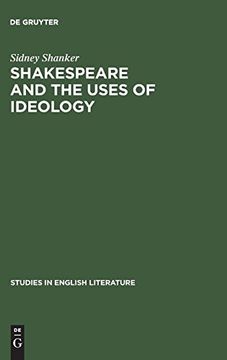 portada Shakespeare and the Uses of Ideology (Studies in English Literature) 