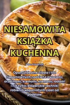 portada Niesamowita KsiĄŻka Kuchenna (en Polaco)