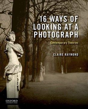 portada 16 Ways of Looking at a Photograph: Contemporary Theories (en Inglés)