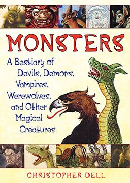portada Monsters: A Bestiary of Devils, Demons, Vampires, Werewolves, and Other Magical Creatures (in English)