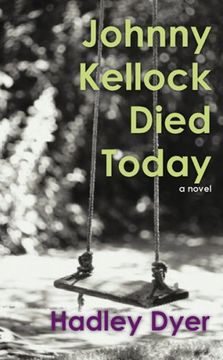 portada Johnny Kellock Died Today (en Inglés)