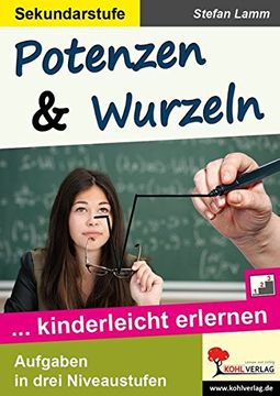 portada Potenzen & Wurzeln: Kinderleicht Erlernen (en Alemán)