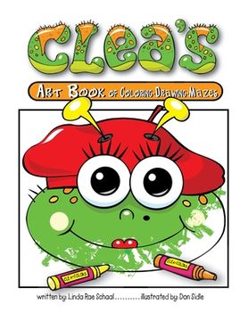 portada Clea's Art Book of Coloring Drawing Mazes (en Inglés)