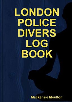 portada London Police Divers log Book (en Inglés)