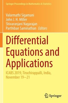 portada Differential Equations and Applications: Icabs 2019, Tiruchirappalli, India, November 19-21 (en Inglés)